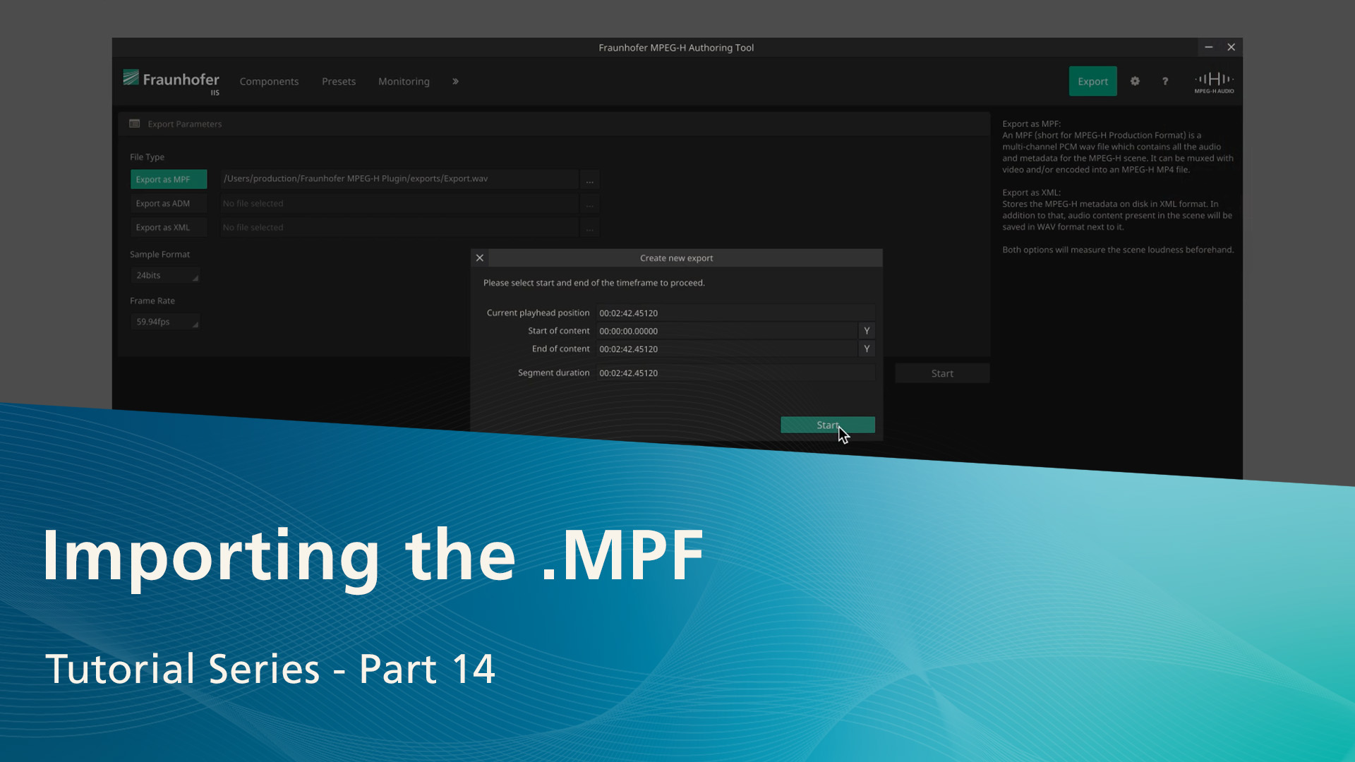 Video MPEG-H Audio Authoring Suite Tutorial Serie 14: Importing the .MPF