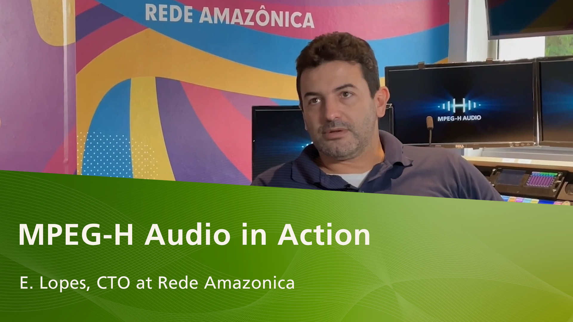 Video MPEG-H Audio in Action Rede Amazonica Lopes
