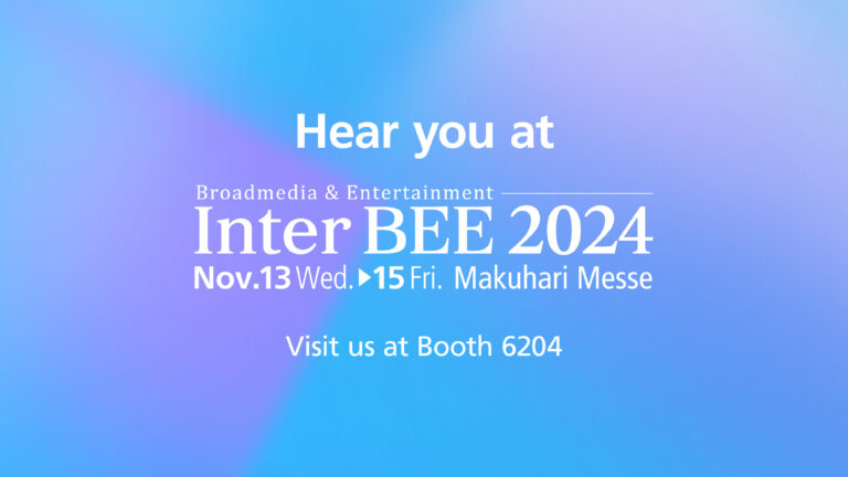 Discover Next-generation Broadcast and Streaming at Inter BEE 2024